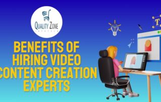 Benefits Of Hiring Video Content Creation Experts